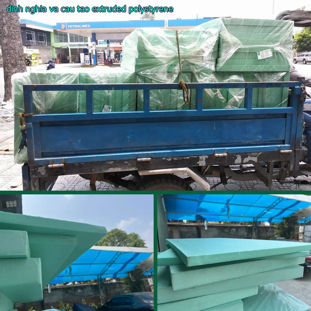 Định Nghĩa và Cấu Tạo (Extruded Polystyrene)