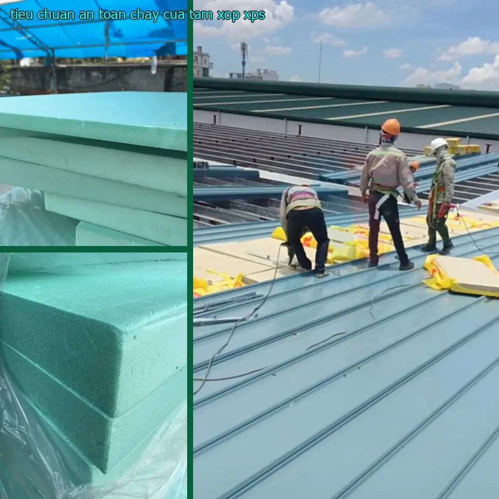 Tiêu Chuẩn An Toàn Cháy của Tấm Xốp XPS